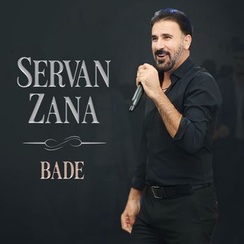 Servan Zana - Bade