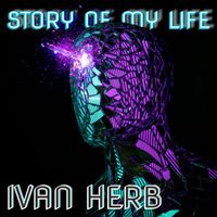 Ivan Herb - Story of My Life