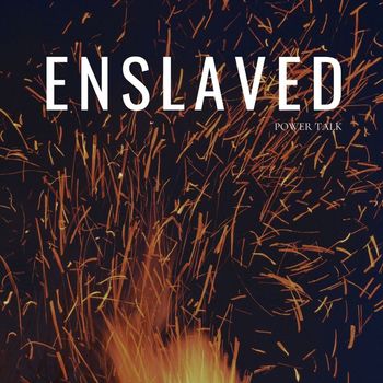 Enslaved - Power Talk
