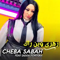 Cheba Sabah - Zahri Win Rak