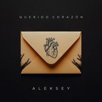Aleksey - Querido Corazón
