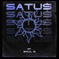Soul G - Satus - EP (Explicit)