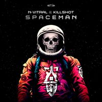 N-Vitral and Killshot - Spaceman