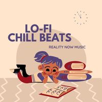 Reality Now Music - Lo-Fi Chill Beats