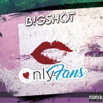 Bigshot - OnlyFans (Explicit)