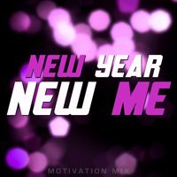 DJ Work It - New Year New Me (Motivation Mix)