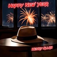 Henry Allan - Happy New Year (feat. Anya Burke)