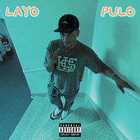 Layo - Pulo (Explicit)