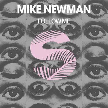 Mike Newman - Follow Me