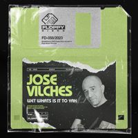 Jose Vilches - Wet Whats Is It To Yah (Explicit)