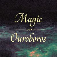 Ouroboros - Magic