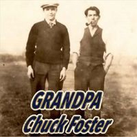 Chuck Foster - Grandpa