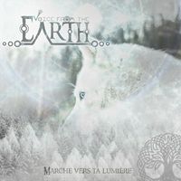 Voice from the Earth - Marche vers ta lumière