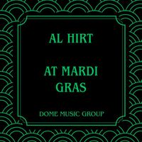 Al Hirt - At Mardi Gras (Live)