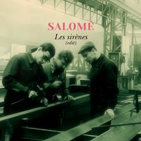Salomé - Les Sirènes (edit) (Explicit)