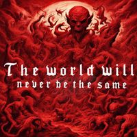 A2XBY - The World Will Never Be The Same