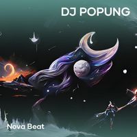 NOVA Beat - Dj Popung