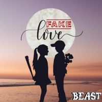 Beast - Fake Love