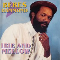 Beres Hammond - Irie And Mello