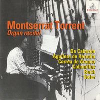 Montserrat Torrent - Montserrat Torrent Organ Recital