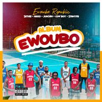Various Artist - Ewoubo (Ewoubo Republic [Explicit])