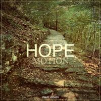 Motion - Hope Motion (Piano Version)