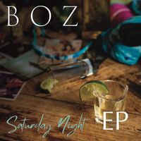 Boz - Saturday Night