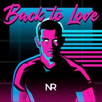 Nick Rucker - Back to Love