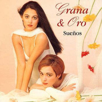Grana&Oro - Sueños