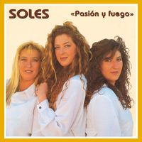 Soles - Pasion y Fuego