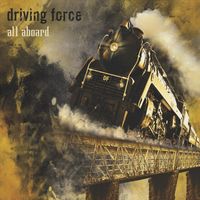 Driving Force - All Aboard (Explicit)