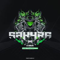 SAKYRA - A Virus (Dark Phoenix RMX)