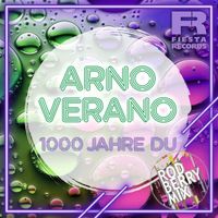 Arno Verano - 1000 Jahre Du (Rod Berry Mix)
