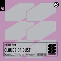 Pretty Pink - Clouds of Dust