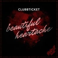Clubbticket - Beautiful Heartache