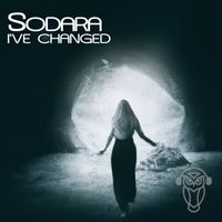 Sodara (CH) - I've Changed
