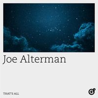 Joe Alterman - That's All