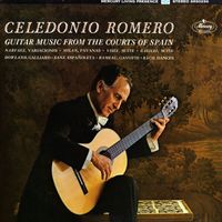 Celedonio Romero - Celedonio Romero - Guitar Music  from the Courts of Spain
