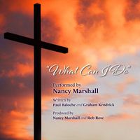 Nancy Marshall - What Can I Do