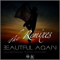 Jack Bernini - Beautiful Again (The Remixes)