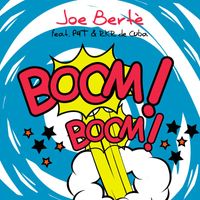 Joe Bertè - Boom Boom