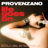 Provenzano - Life Goes On