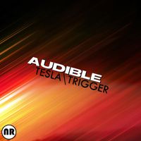 Audible - Tesla / Trigger