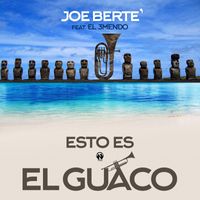 Joe Bertè - Esto Es el Guaco