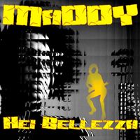Maddy - Hei bellezza (Explicit)