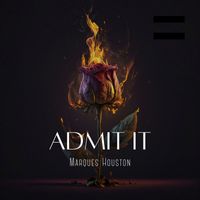 Marques Houston - Admit It