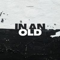 florant - In an old