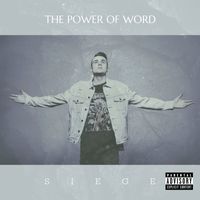 Siege - The Power of Word (Explicit)
