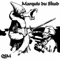 QSM - Marquis du Skud (Explicit)