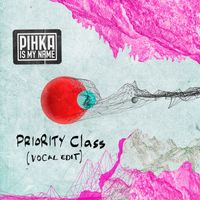 Pihka Is My Name - Priority Class